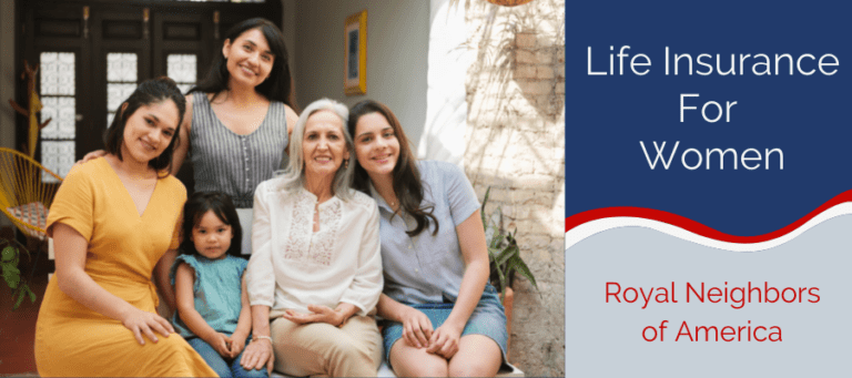 Royal Neighbors of America Life Insurance For Women