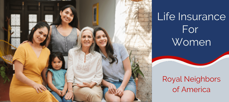 Royal Neighbors of America Life Insurance For Women Royal Neighbors of America Life Insurance For Women