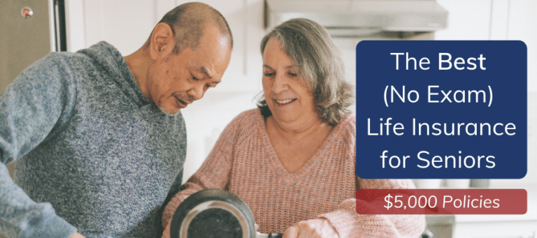 No Exam - The Best $5,000 Life Insurance for Seniors Policies